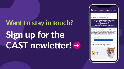 Subscribe to the CAST newsletter!
