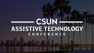 Logo for CSUN Assistive Technology Conference over the Anaheim, CA skyline