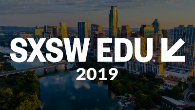 SXSW EDU 2019, city of Austin, TX