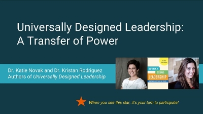Universally Designed Leadership: A Transfer of Power with Katie Novak & Kristan Rodriguez
